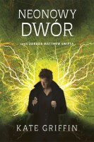 neonowy dwór, wydawnictwo mag, kate griffin