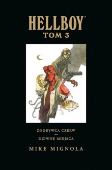 hellboy: zdobywca czerw. dziwne miejsca