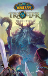 Wygraj World of Warcraft: Traveler. Wędrowiec!