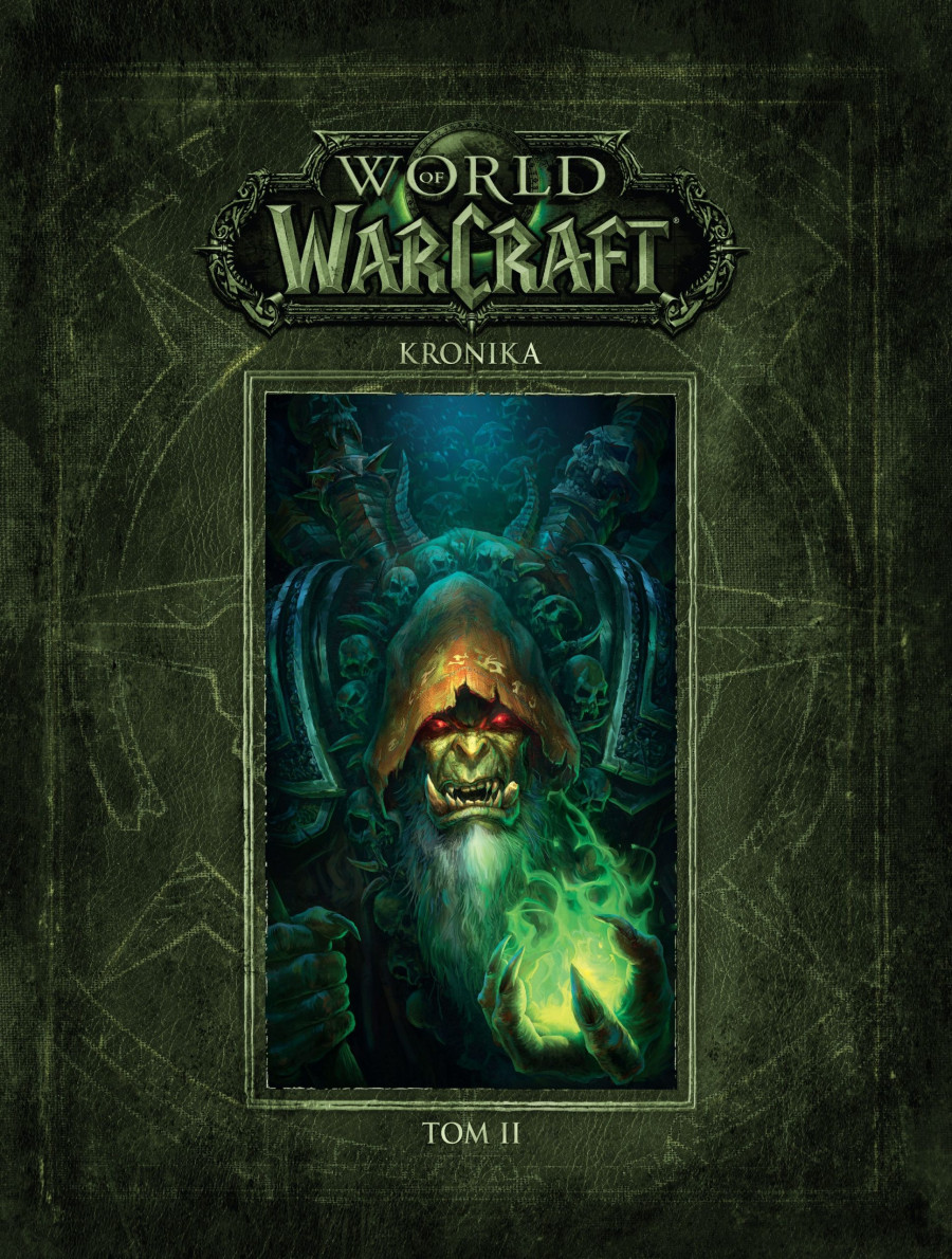 World of Warcraft: Kronika. Tom II
