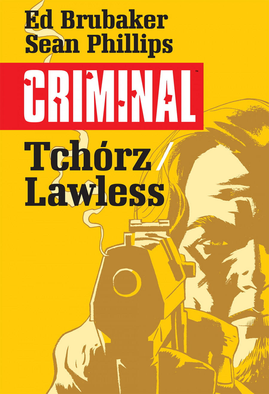 Criminal: Tchórz/Lawless