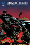Batman: Rok setny i inne opowieści
