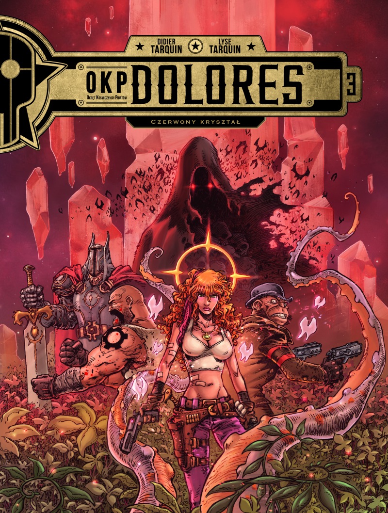 OKP Dolores, tom 3: Czerwony kryształ