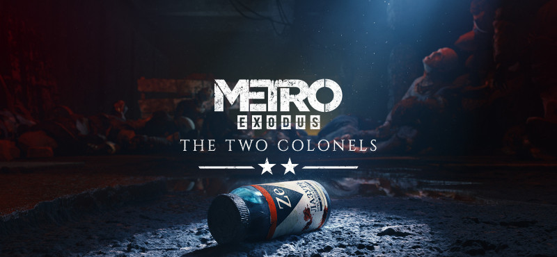 metro exodus: the two colonels