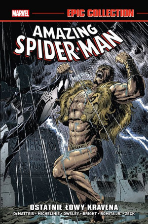 Amazing Spider–Man Epic Collection. Tom 1: Ostatnie łowy Kravena