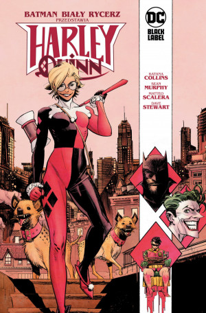 Batman Biały Rycerz przedstawia Harley Quinn,okładka